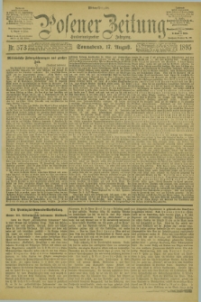 Posener Zeitung. Jg.102, Nr. 573 (17 August 1895) - Mittag=Ausgabe.