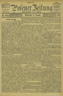 Posener Zeitung. Jg.102, Nr. 582 (21 August 1895) - Mittag=Ausgabe.