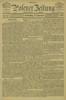 Posener Zeitung. Jg.102, Nr. 637 (12 September 1895) - Mittag=Ausgabe.