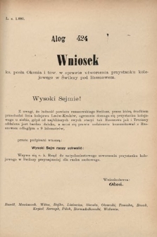 [Kadencja X, sesja I, al. 424] Alegaty do Sprawozdań Stenograficznych Pierwszej Sesyi Dziesiątego Peryodu Sejmu Krajowego Królestwa Galicyi i Lodomeryi z Wielkiem Księstwem Krakowskiem z roku 1913/1914. Alegat 424