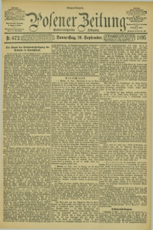 Posener Zeitung. Jg.102, Nr. 672 (26 September 1895) - Morgen=Ausgabe. + dod.