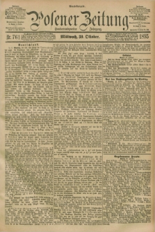 Posener Zeitung. Jg.102, Nr. 761 (30 Oktober 1895) - Abend=Ausgabe.