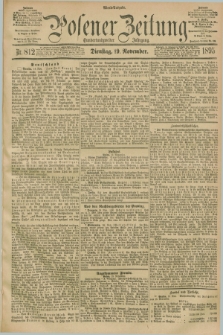 Posener Zeitung. Jg.102, Nr. 812 (19 November 1895) - Abend=Ausgabe.