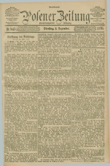 Posener Zeitung. Jg.102, Nr. 845 (3 Dezember 1895) - Abend=Ausgabe.