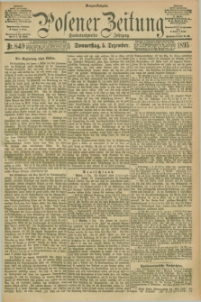 Posener Zeitung. Jg.102, Nr. 849 (5 Dezember 1895) - Morgen=Ausgabe. + dod.