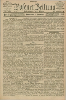 Posener Zeitung. Jg.102, Nr. 857 (7 Dezember 1895) - Abend=Ausgabe.