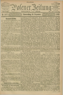 Posener Zeitung. Jg.102, Nr. 885 (19 Dezember 1895) - Morgen=Ausgabe. + dod.
