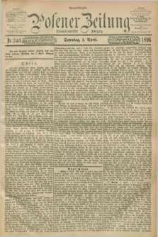 Posener Zeitung. Jg.103, Nr. 240 (5 April 1896) - Morgen=Ausgabe. + dod.