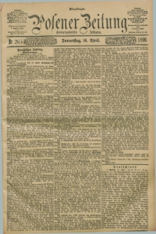 Posener Zeitung. Jg.103, Nr. 265 (16 April 1896) - Mittag=Ausgabe.