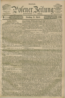 Posener Zeitung. Jg.103, Nr. 278 (21 April 1896) - Mittag=Ausgabe.