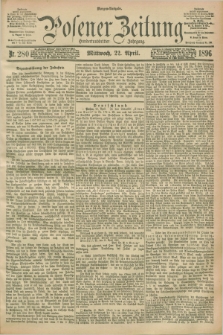 Posener Zeitung. Jg.103, Nr. 280 (22 April 1896) - Morgen=Ausgabe. + dod.