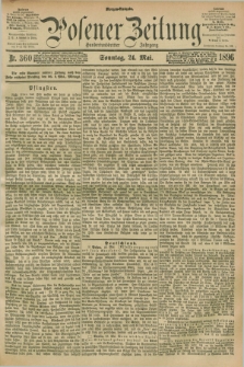 Posener Zeitung. Jg.103, Nr. 360 (24 Mai 1896) - Morgen=Ausgabe. + dod.