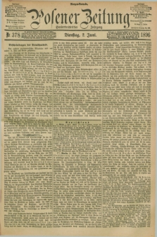 Posener Zeitung. Jg.103, Nr. 378 (2 Juni 1896) - Morgen=Ausgabe. + dod.