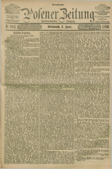 Posener Zeitung. Jg.103, Nr. 382 (3 Juni 1896) - Mittag=Ausgabe.