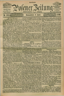 Posener Zeitung. Jg.103, Nr. 392 (6 Juni 1896) - Abend=Ausgabe.