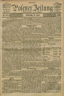 Posener Zeitung. Jg.103, Nr. 401 (10 Juni 1896) - Abend=Ausgabe.