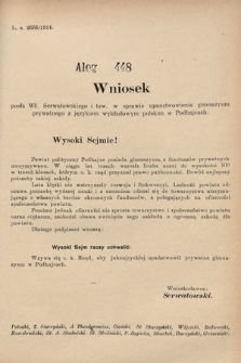 [Kadencja X, sesja I, al. 448] Alegaty do Sprawozdań Stenograficznych Pierwszej Sesyi Dziesiątego Peryodu Sejmu Krajowego Królestwa Galicyi i Lodomeryi z Wielkiem Księstwem Krakowskiem z roku 1913/1914. Alegat 448