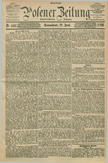 Posener Zeitung. Jg.103, Nr. 446 (27 Juni 1896) - Abend=Ausgabe.