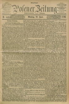 Posener Zeitung. Jg.103, Nr. 448 (29 Juni 1896) - Mittag=Ausgabe.