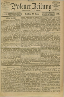 Posener Zeitung. Jg.103, Nr. 451 (30 Juni 1896) - Mittag=Ausgabe.