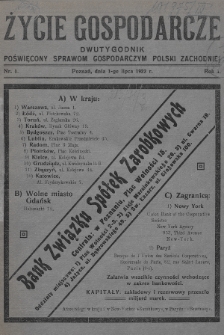 Życie Gospodarcze : dwutygodnik poświęcony sprawom gospodarczym Polski Zachodniej. R. 1 (1922), nr 1
