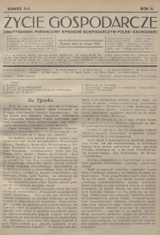 Życie Gospodarcze : dwutygodnik poświęcony sprawom gospodarczym Polski Zachodniej. R. 2 (1923), nr 3-4