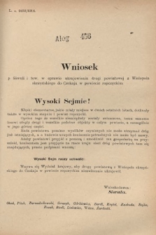 [Kadencja X, sesja I, al. 456] Alegaty do Sprawozdań Stenograficznych Pierwszej Sesyi Dziesiątego Peryodu Sejmu Krajowego Królestwa Galicyi i Lodomeryi z Wielkiem Księstwem Krakowskiem z roku 1913/1914. Alegat 456