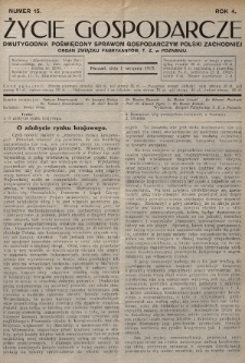 Życie Gospodarcze : dwutygodnik poświęcony sprawom gospodarczym Polski Zachodniej : organ Związku Fabrykantów, T. Z. w Poznaniu. R. 4 (1925), nr 15