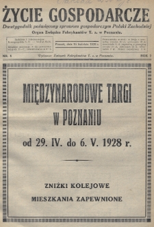 Życie Gospodarcze : dwutygodnik poświęcony sprawom gospodarczym Polski Zachodniej : organ Związku Fabrykantów T. Z. w Poznaniu. R. 7 (1928), nr 8