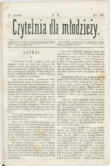 Czytelnia dla Młodzieży. [T.2], nr 26 (11 września 1861)