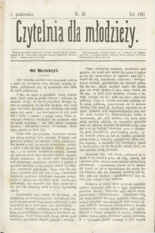 Czytelnia dla Młodzieży. [T.2], nr 28 (1 października 1861)