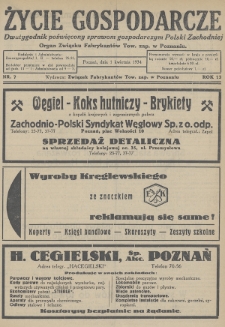 Życie Gospodarcze : dwutygodnik poświęcony sprawom gospodarczym Polski Zachodniej : organ Związku Fabrykantów Tow. zap. w Poznaniu. R. 13 (1934), nr 7