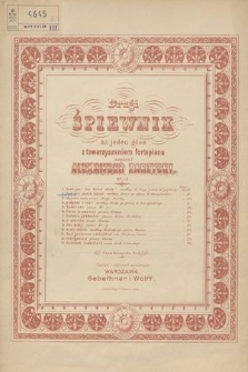 Drugi śpiewnik : na jeden głos z towarzyszeniem fortepianu : op. 14. 2, „Pod ócz moich łzami”