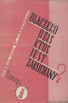 Dlaczego dziś ktoś jest zakochany? : tango