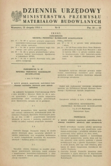 Dziennik Urzędowy Ministerstwa Przemysłu Materiałów Budowlanych. 1954, nr 6 (31 sierpnia) + dod.