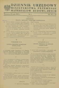 Dziennik Urzędowy Ministerstwa Przemysłu Materiałów Budowlanych. 1955, nr 4 (25 maja)