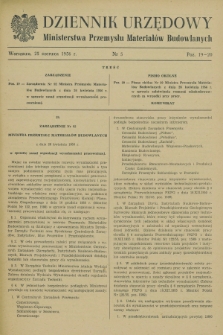 Dziennik Urzędowy Ministerstwa Przemysłu Materiałów Budowlanych. 1956, nr 5 (25 czerwca)