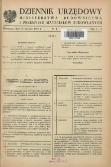 Dziennik Urzędowy Ministerstwa Budownictwa i Przemysłu Materiałów Budowlanych. 1964, nr 1 (30 stycznia)