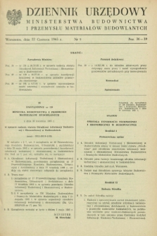 Dziennik Urzędowy Ministerstwa Budownictwa i Przemysłu Materiałów Budowlanych. 1965, nr 9 (22 czerwca)