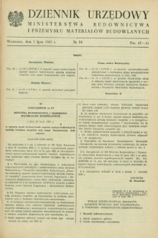 Dziennik Urzędowy Ministerstwa Budownictwa i Przemysłu Materiałów Budowlanych. 1965, nr 10 (5 lipca)