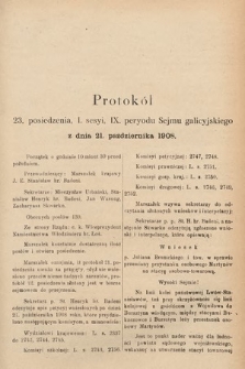 [Kadencja IX, sesja I, pos. 23] Protokoły z I. Sesyi IX. Peryodu Sejmu Krajowego Królestwa Galicyi i Lodomeryi z Wielkiem Księstwem Krakowskiem w r. 1908. T. 1. Protokół 23