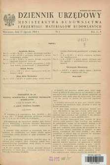 Dziennik Urzędowy Ministerstwa Budownictwa i Przemysłu Materiałów Budowlanych. 1968, nr 1 (15 stycznia)