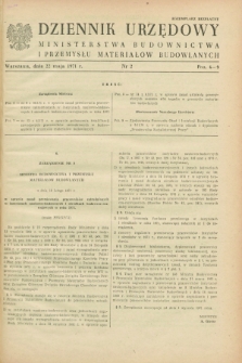 Dziennik Urzędowy Ministerstwa Budownictwa i Przemysłu Materiałów Budowlanych. 1971, nr 2 (22 maja)