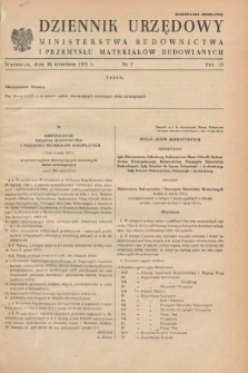 Dziennik Urzędowy Ministerstwa Budownictwa i Przemysłu Materiałów Budowlanych. 1971, nr 7 (18 września)