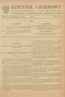 Dziennik Urzędowy Ministerstwa Budownictwa i Przemysłu Materiałów Budowlanych. 1973, nr 2 (30 kwietnia)