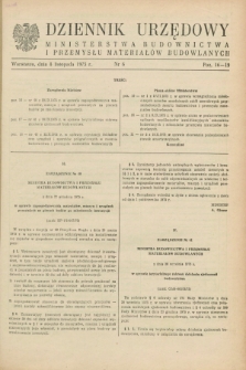 Dziennik Urzędowy Ministerstwa Budownictwa i Przemysłu Materiałów Budowlanych. 1975, nr 6 (8 listopada)