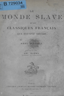 Le monde slave et les classiques français aux XVIe-XVIIe siècles