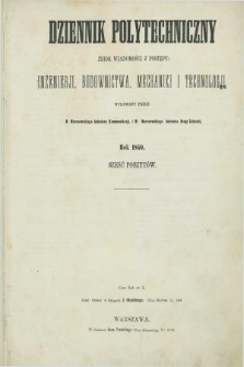 Dziennik Polytechniczny : zbiór wiadomości z postępu : inżenierji, budownictwa, mechaniki i technologji. [R.1], Spis przedmiotów (1860)