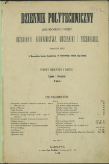 Dziennik Polytechniczny : zbiór wiadomości z postępu : inżenieryi, budownictwa, mechaniki i technologji. [R.1], poszyt 1/2 (lipiec i sierpień 1860) + wkładka