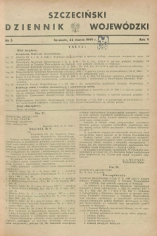 Szczeciński Dziennik Wojewódzki. R.5, nr 5 (22 marca 1949)